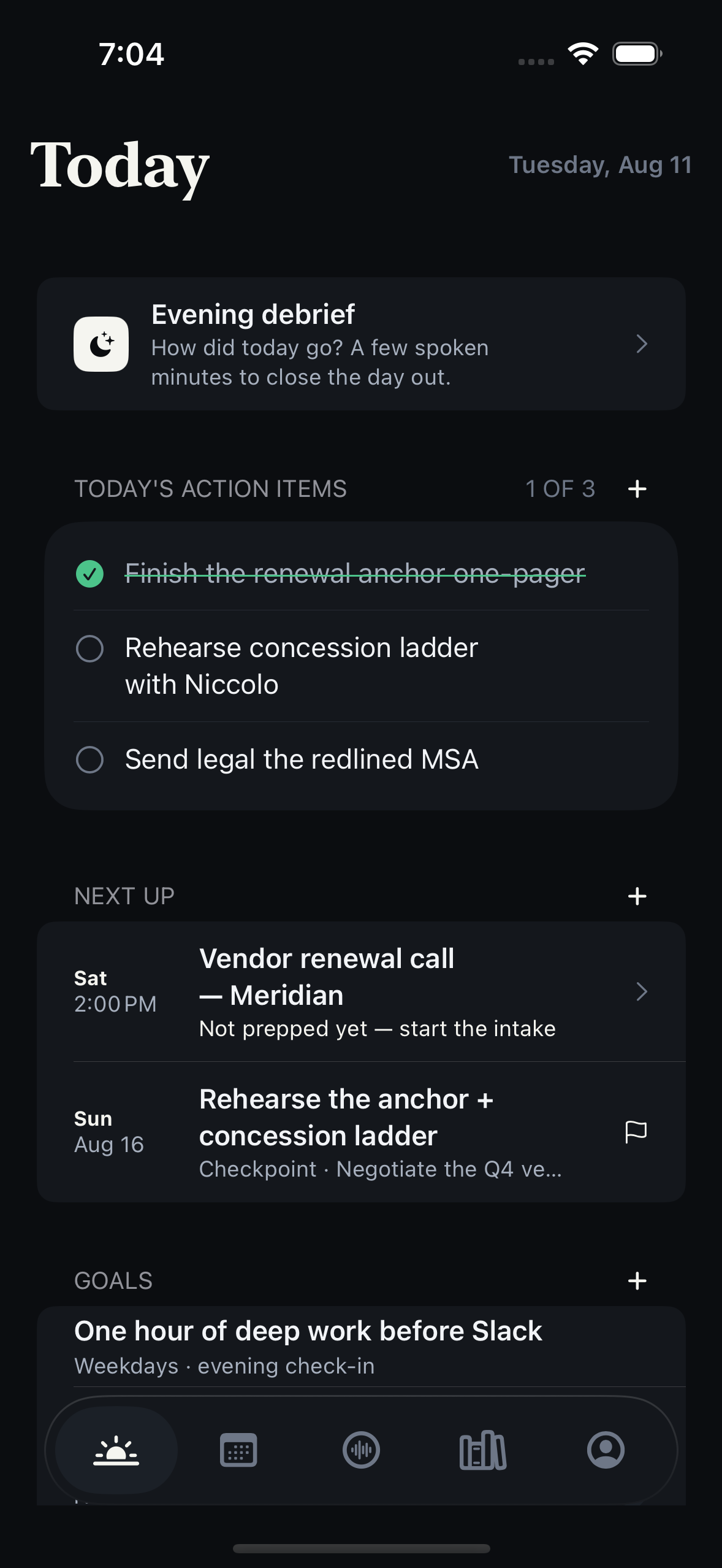 Today — the day's action items, next events, and goals in one place